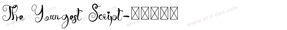The Youngest Script字体转换